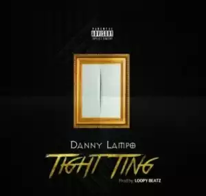 Danny Lampo - Tight Tiing